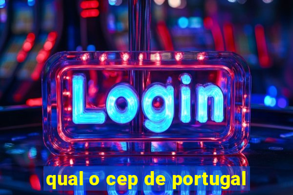 qual o cep de portugal